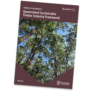 Queensland Sustainable Timber Industry Framework